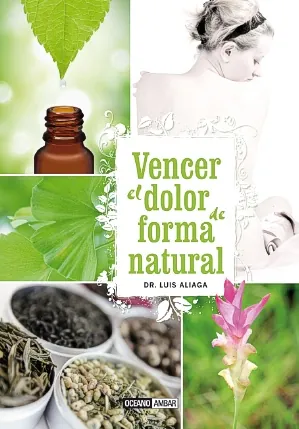 Vencer el dolor de forma natural