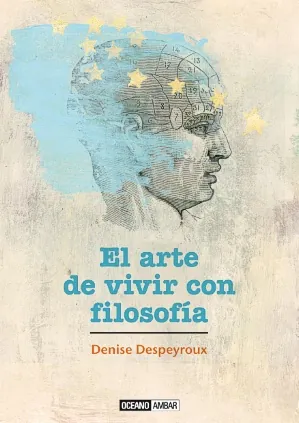 Arte de vivir con filosofia. el