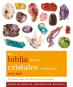 La biblia de los cristales. Vol 2