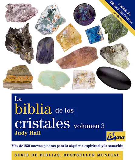 La biblia de los cristales. Vol 3