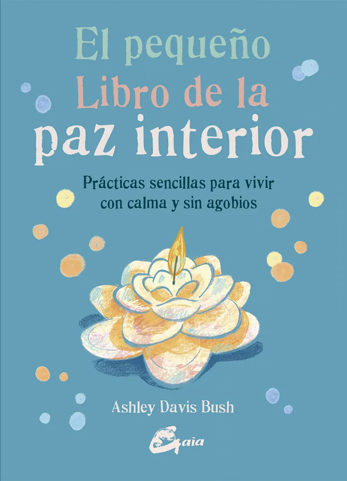 El pequeño libro de la paz interior