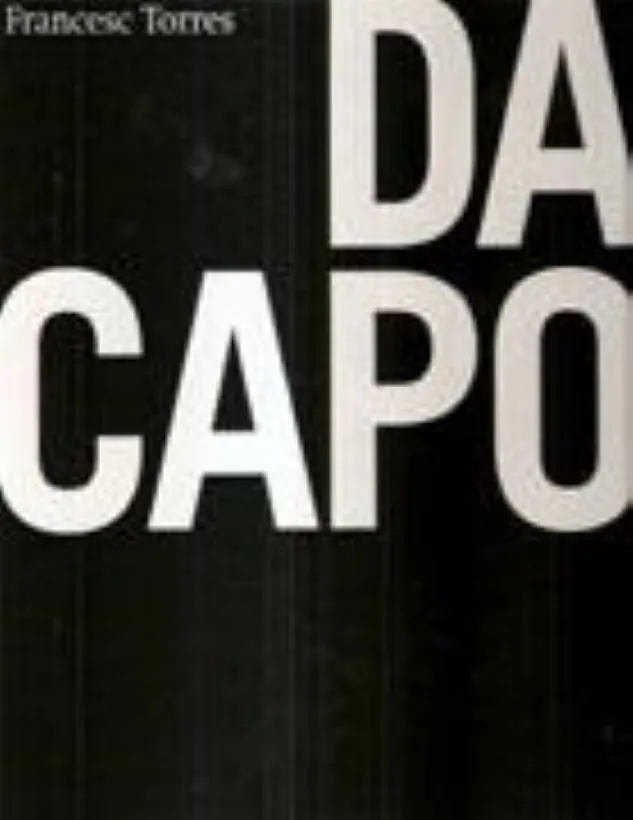 Francesc Torres: Da Capo