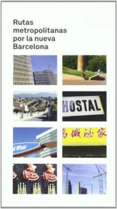Rutas metropolitanas por la nueva Barcelona