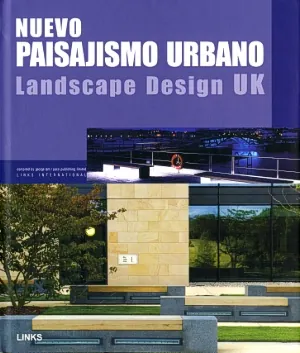 Nuevo paisajismo urbano. landscape design uk