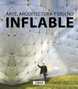 Arte, arquitectura y diseño inflable