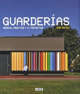 Guarderias manual práctico y 37 proyectos