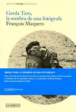 Gerda taro, la sombra de una fotógrafa
