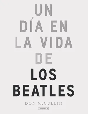 Un dia en la vida de los beatles