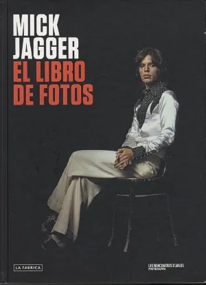 Mick jagger. el libro de fotos