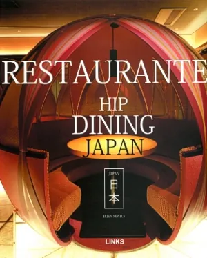Restaurantes. hip dining japan