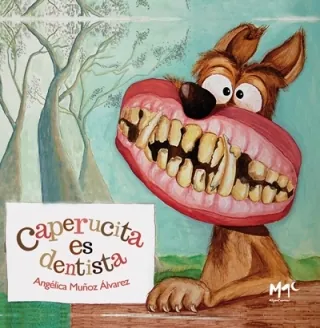 Caperucita es dentista