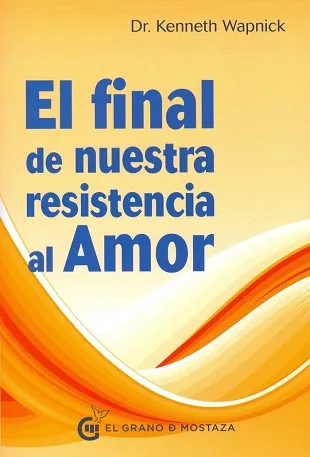 Final de nuestra resistencia al amor, El
