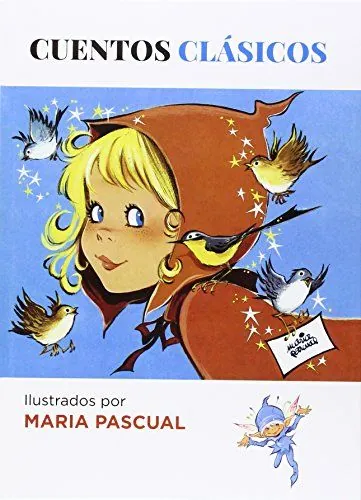 Cuentos Clásicos Ilustrados por Maria Pascual