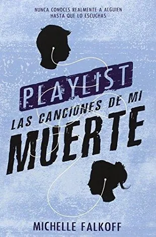 Playlist: Las canciones de mi muerte