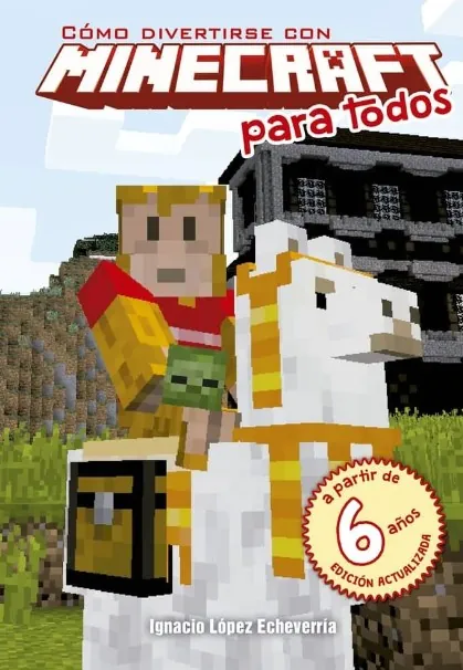 Cómo divertirse con minecraft para todos