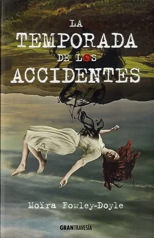 Temporada de los accidentes, La - TR