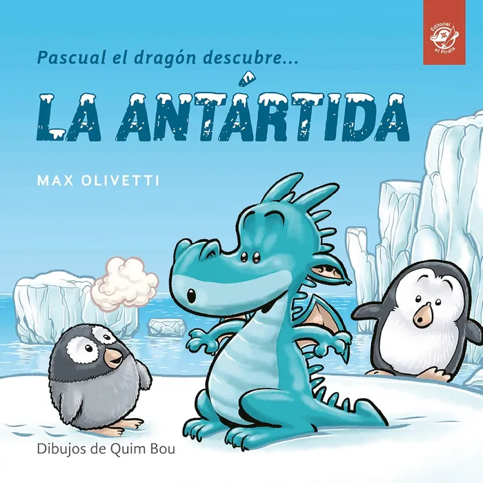 Pascual el dragón descubre la antartida