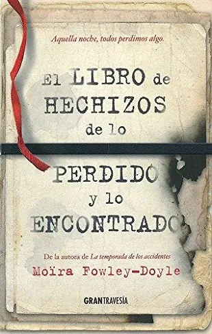 El libro de hechizos de lo perdido y lo encontrado