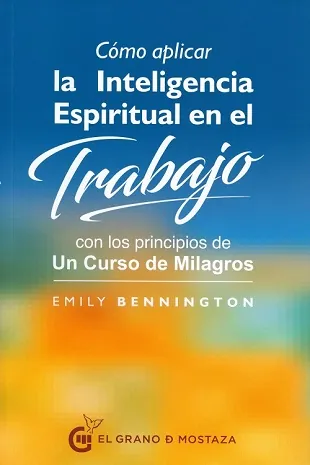 Cómo aplicar la inteligencia espiritual en el trabajo