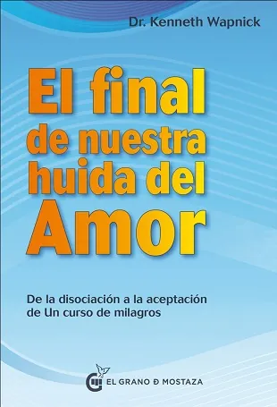 Final de nuestra huida del amor, El