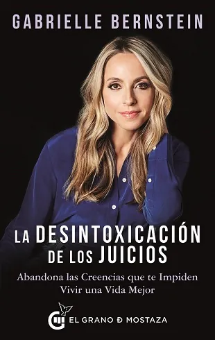 Desintoxicación de los juicios, La