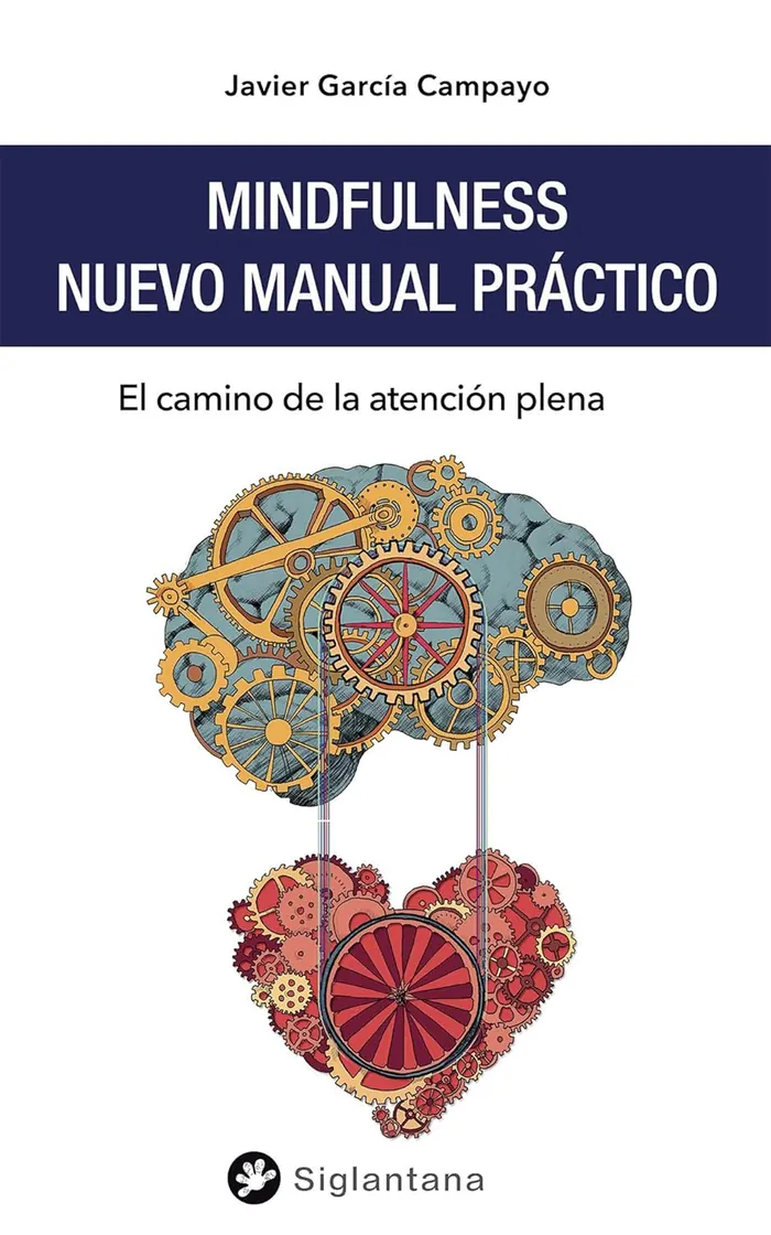 Mindfulness nuevo, manual práctico