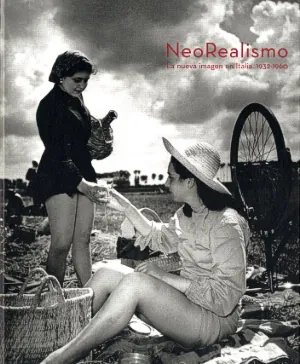 Neorealismo la nueva imagen en italia 1932-1960