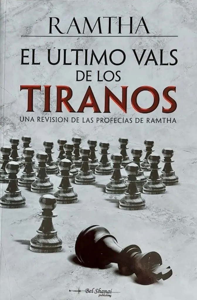 El último vals de los tiranos. Una revisión de las profecías de Ramtha