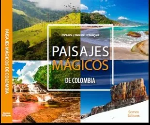 Paisajes mágicos de Colombia