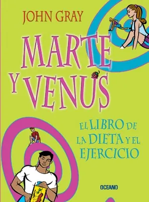 Marte y venus - el libro de la dieta y el ejercicio