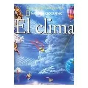 El Clima (exploradores de National Geographic)