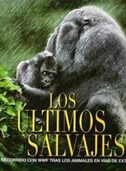 Ultimos salvajes. los