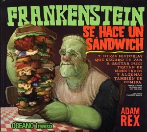 Frankenstein se hace un sandwich